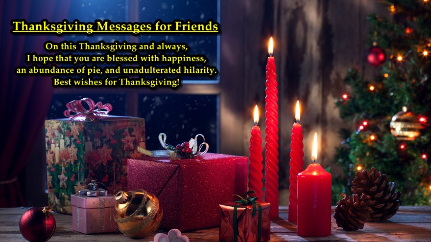 Thanksgiving Messages for Friends Best Happy Thanksgiving Quotes