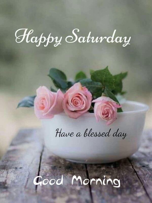 Happy Saturday Images and Pictures