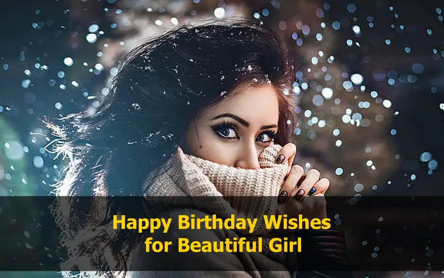 Happy Birthday Wishes for Beautiful Girl