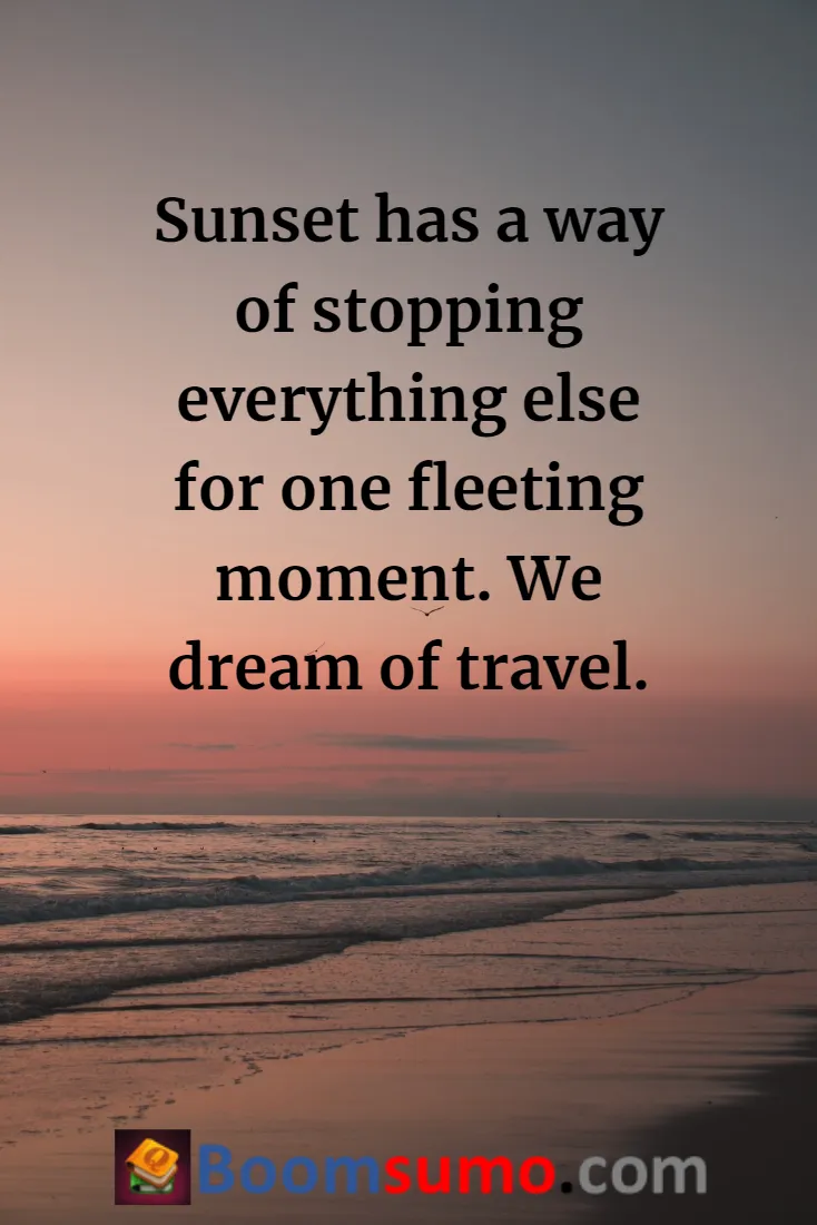 Sunset Quotes – Best Quotes About Sunsets 2 Best Quotes About Sunsets