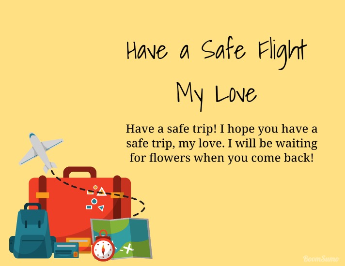 Safe Flight Wishes For My Love