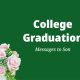 Best College Graduation Messages to Son – Graduation Wishes