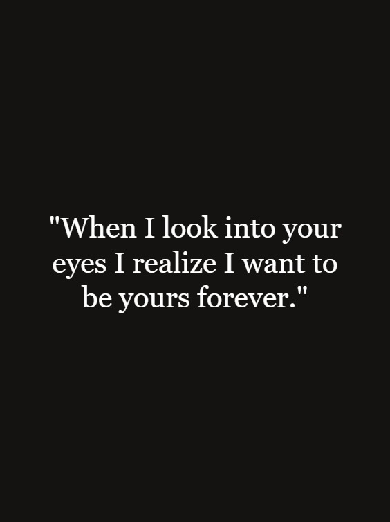 75 When I Look Into Your Eyes Quotes and Messages – BoomSumo