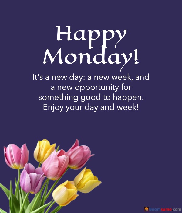 Inspirational Happy Monday Quotes and Images to Share on Social Media