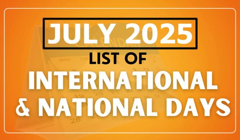 Important Days in July 2025: National and International Special Dates List