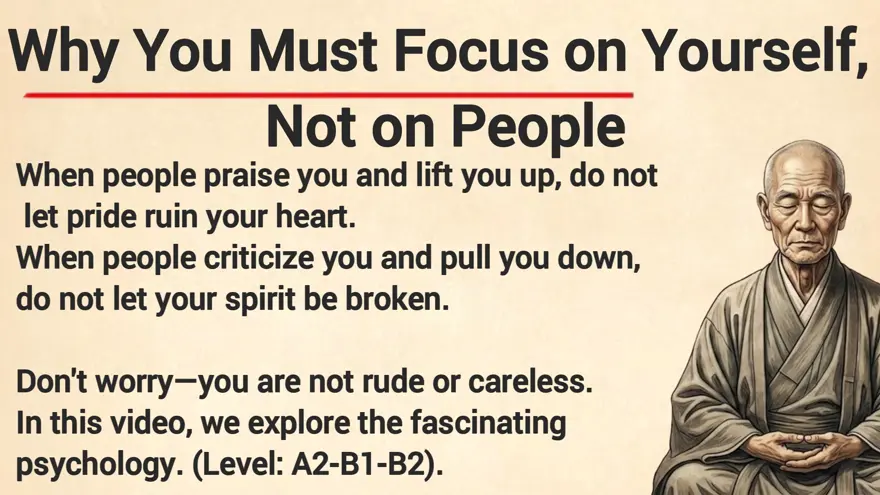 Why You Must Focus on Yourself Not on People Graded Reader Learn English Through Story Motivation Listening Practice