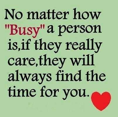 An inspirational quote about caring people making time set in dark serif text with the word Busy in red over a light green background with a red heart icon. Friends for Life Quotes A meaningful quote reminding us that true care and love